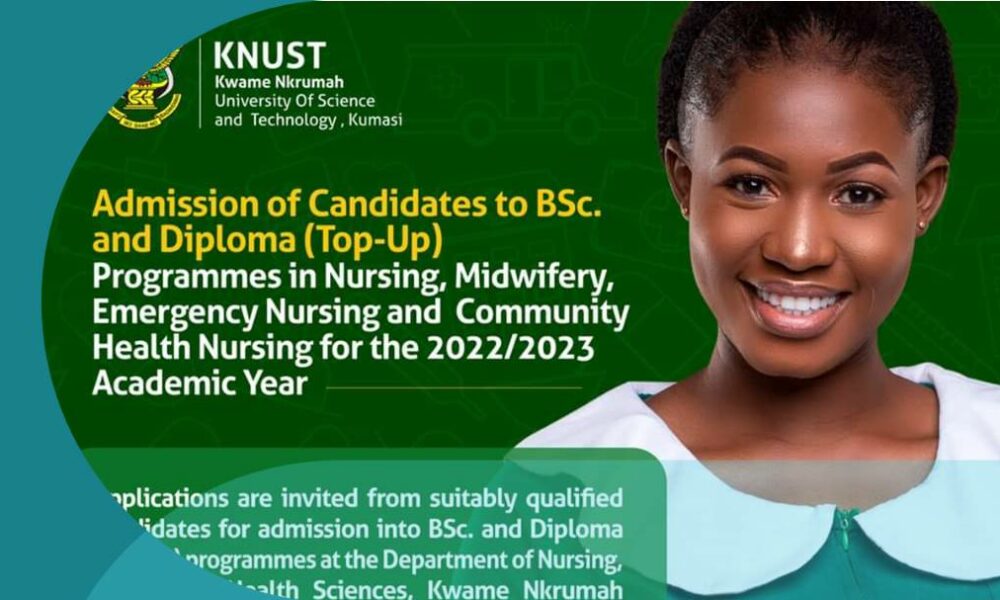KNUST OPENS ADMISSION FOR BSC AND DIPLOMA (TOP-UP) NURSING PROGRAMMES